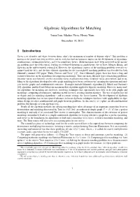 Algebraic Algorithms for Matching