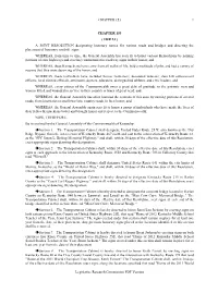 CHAPTER 153 ( HJR 23 ) a JOINT RESOLUTION Designating Honorary Names for Various Roads and Bridges and Directing the Placement of Honorary Roadside Signs