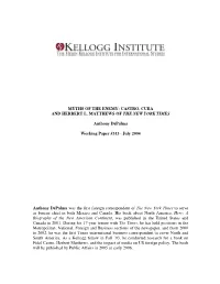MYTHS of the ENEMY: CASTRO, CUBA and HERBERT L. MATTHEWS of the NEW YORK TIMES Anthony Depalma Working Paper #313
