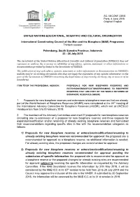 Proposals for New Biosphere Reserves and Extensions/Modifications/Renaming to Biosphere Reserves That Are Part of the World Network of Biosphere Reserves (Wnbr)