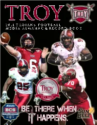 TROY FOOTBALL REVIEW Join Head Coach Larry Blakeney and Host Barry Mcknight Each Week As They Provide a Breakdown of the Previous Game and Preview Next Week’S Contest