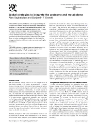 Global Strategies to Integrate the Proteome and Metabolome Alan Saghatelian and Benjamin F Cravatt