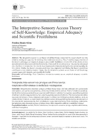 The Interpretive-Sensory Access Theory of Self-Knowledge: Empirical Adequacy and Scientific Fruitfulness