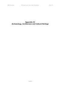 Appendix 3C Archaeology, Architecture and Cultural Heritage