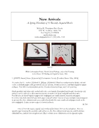 New Arrivals a Spring Miscellany of 53 Recently Acquired Books