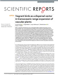 Vagrant Birds As a Dispersal Vector in Transoceanic Range Expansion of Vascular Plants Received: 12 October 2018 Jesse M