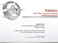 Robotics Part I: from Control to Learning Model-Based Control