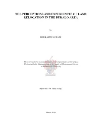 The Perceptions and Experiences of Land Relocation in the Bukalo Area