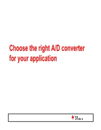 Choose the Right A/D Converter for Your Application