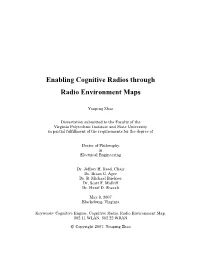 Enabling Cognitive Radios Through Radio Environment Maps