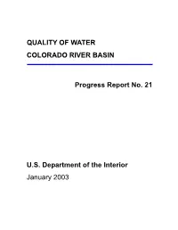 QUALITY of WATER COLORADO RIVER BASIN Progress Report No. 21 U.S. Department of the Interior January 2003