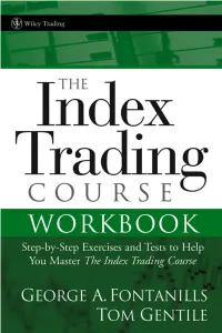 Tracking and Trading Volatility 155
