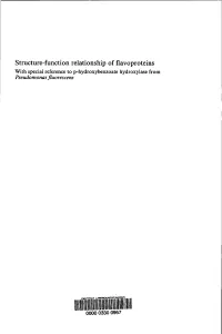 Structure-Function Relationship of Flavoproteins with Special Reference to P-Hydroxybenzoate Hydroxylase from Pseudomonas Fluorescens