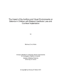 The Impact of the Auditory and Visual Environments on Balance in Children with Bilateral Vestibular Loss and Cochlear Implantation