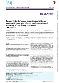 Zanamivir for Influenza in Adults and Children: Systematic Review of Clinical Study Reports and Summary of Regulatory Comments OPEN ACCESS