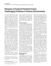Diseases of Tropical Perennial Crops: Challenging Problems in Diverse Environments