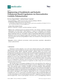 Engineering of Syndiotactic and Isotactic Polystyrene-Based Copolymers Via Stereoselective Catalytic Polymerization
