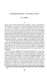 Globalisation - to What End?*