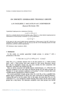 On Discrete Generalised Triangle Groups