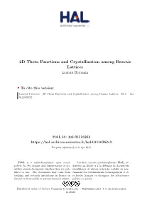 2D Theta Functions and Crystallization Among Bravais Lattices Laurent Bétermin