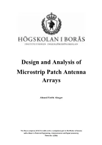 Design and Analysis of Microstrip Patch Antenna Arrays