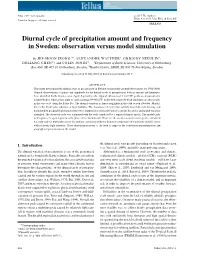 Diurnal Cycle of Precipitation Amount and Frequency in Sweden: Observation Versus Model Simulation