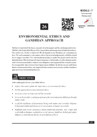 Environmental Ethics and Gandhian Approach MODULE - 7 Environmental Management