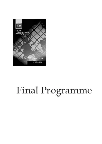 Final Programme the Programme Is Correct at the Time of Going to Press (28 May 1999) and Is Subject to Change