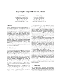 Improving Tor Using a TCP-Over-DTLS Tunnel