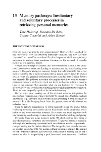 Involuntary and Voluntary Processes in Retrieving Personal Memories