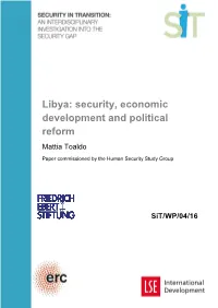 Libya: Security, Economic Development and Political Reform Mattia Toaldo