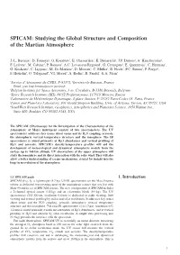 SPICAM: Studying the Global Structure and Composition of the Martian Atmosphere