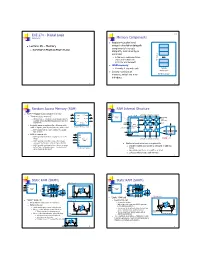 ECE 274 - Digital Logic 5.6 Lecture 18 Memory Components