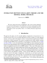 Interaction Between Singularity Theory and the Minimal Model Program