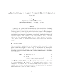 A Practical Scheme to Compute Pessimistic Bilevel Optimization Problem