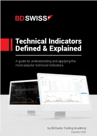 Technical Indicators Defined & Explained