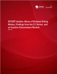 XCSSET Update: Abuse of Browser Debug Modes, Findings from the C2 Server, and an Inactive Ransomware Module Appendix