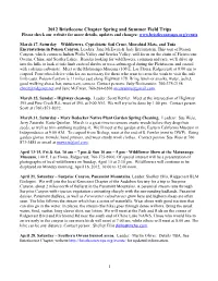 2012 Bristlecone Chapter Spring and Summer Field Trips Please Check Our Website for More Details, Updates and Changes