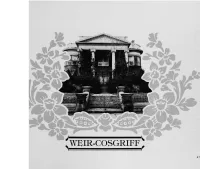 %WEIR-COSGRIFF a F Vhomas Weir and Samuel Newhouse Seemed Where His Knowledge of Engineering Was Used to Destined to Be Together, at Least for a Time