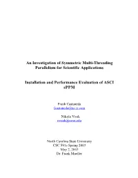 An Investigation of Symmetric Multi-Threading Parallelism for Scientific Applications