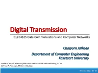 Digital Transmission 01204325 Data Communications and Computer Networks