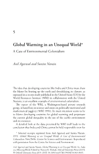 Global Warming in an Unequal World* a Case of Environmental Colonialism