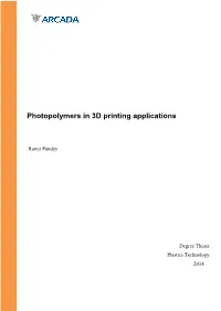 Photopolymers in 3D Printing Applications