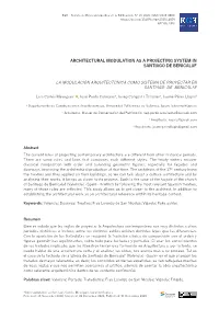 Architectural Modulation As a Projecting System in Santiago De Benicalaf
