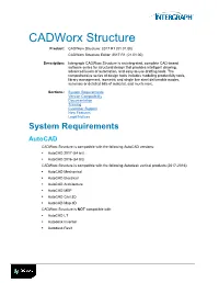 Cadworx Structure Product: Cadworx Structure: 2017 R1 (01.01.00) Cadworx Structure Editor: 2017 R1 (01.01.00)