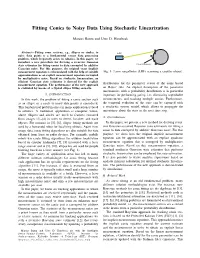Fitting Conics to Noisy Data Using Stochastic Linearization