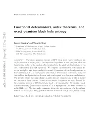 Functional Determinants, Index Theorems, and Exact Quantum Black Hole Entropy