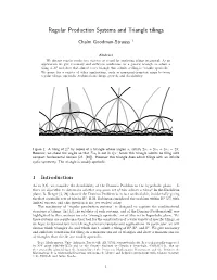 Regular Production Systems and Triangle Tilings