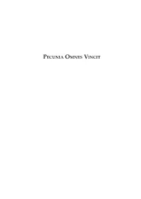 Pecunia Omnes Vincit