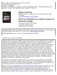 Decisive Constraints As a Creative Resource in Interaction Design Michael Mose Biskjaera & Kim Halskova a PIT & CAVI, Aarhus University Published Online: 12 Dec 2013